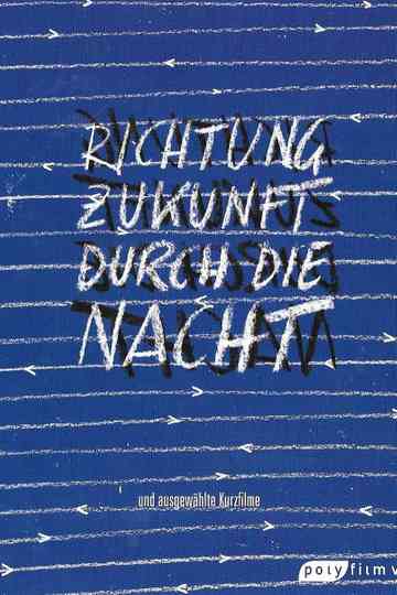 To the Future through the Night Poster