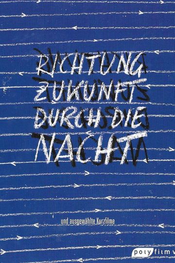 To the Future through the Night