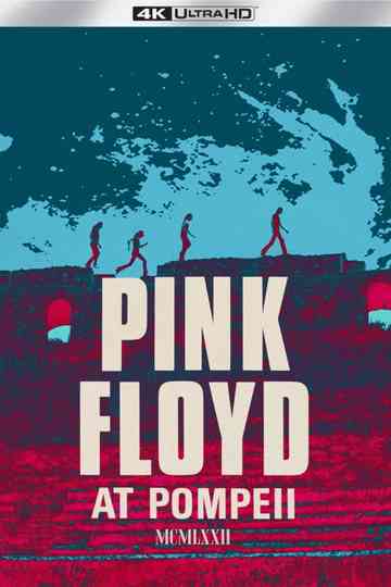 Pink Floyd: Live at Pompeii - MCMLXXII Poster