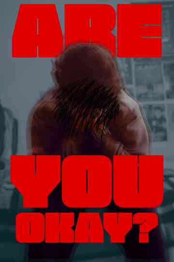 Are You Okay? Poster