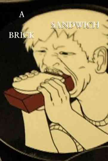 A Brick Sandwich Poster