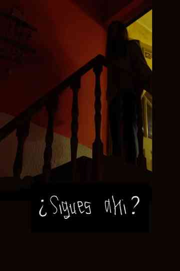 ¿Sigues ahí? Poster