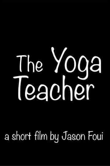 The Yoga Teacher Poster