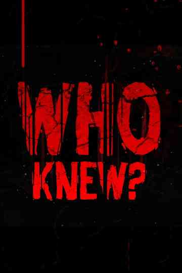 Who Knew? Poster