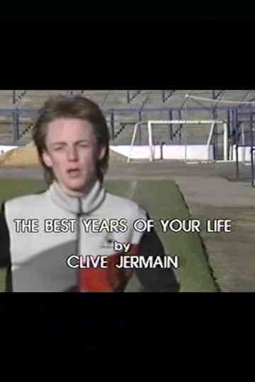 The Best Years of Your Life Poster