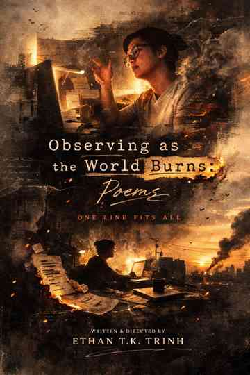 Observing as the World Burns Poster