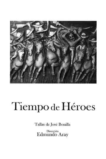 Tiempo de Héroes Poster