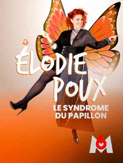 Élodie Poux : Le syndrome du papillon Poster