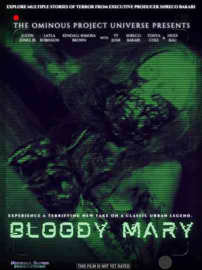 The Ominous Project Universe Presents: Bloody Mary Poster