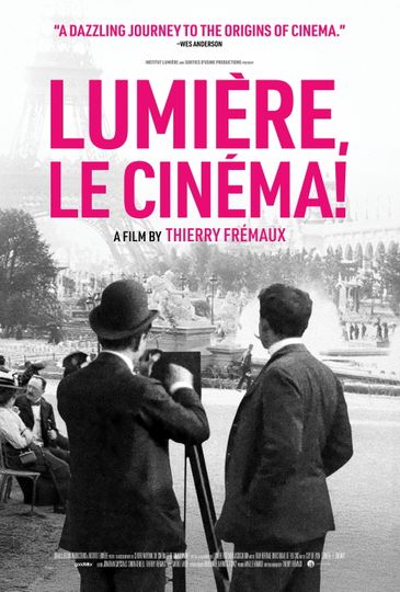 Lumiere, Le Cinema!
