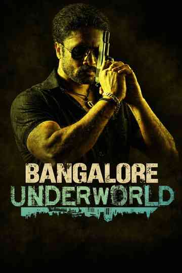 Bangalore Underworld Poster