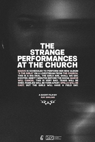 The Strange Performances at The Church