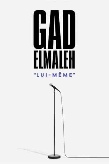 Gad Elmaleh : Lui-même Poster