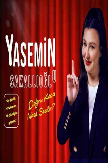 Yasemin Sakallıoğlu - Doğru Koca Nasıl Seçilir? Poster