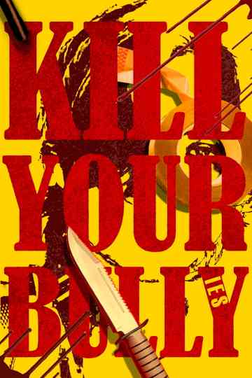 Kill Your Bullies Poster