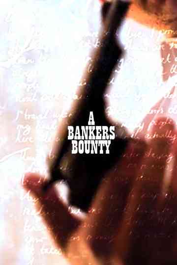 A Banker's Bounty Poster
