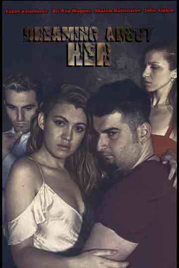 Dreaming About Her Poster