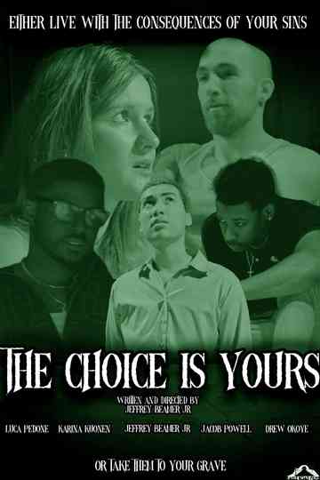 The Choice is Yours Poster