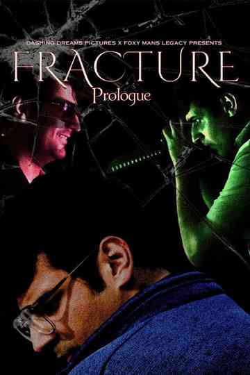 Fracture: Prologue Poster
