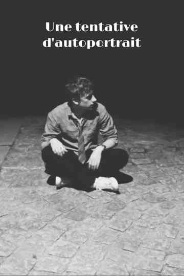 Une tentative d'autoportrait Poster