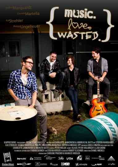 Music. Love. Wasted. Poster