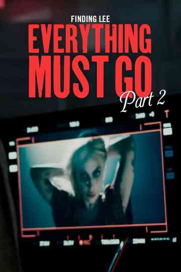 Everything Must Go, Part 2: Finding Lee poster