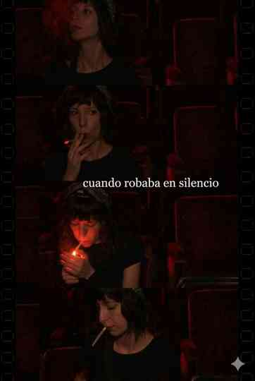 Cuando robaba en silencio Poster
