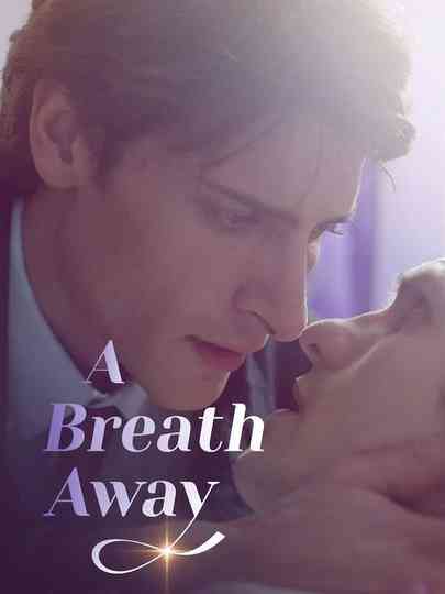 A Breath Away from My Unmet Husband Poster