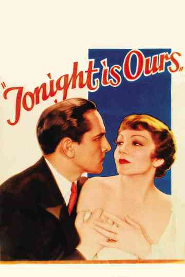 Tonight Is Ours Poster