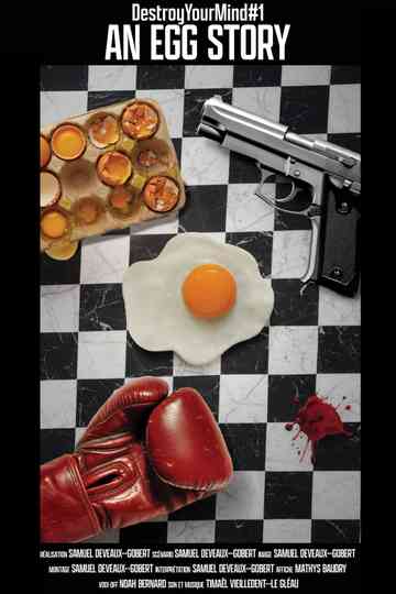 DestroyYourMind#1 - An egg story Poster