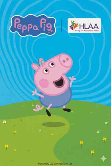 Peppa Pig: Hearing Loss Poster