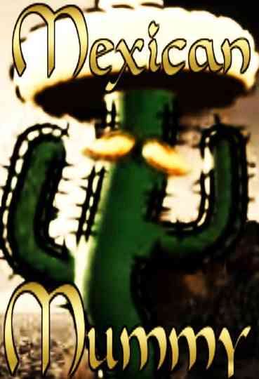 The Mexican Mummy Poster