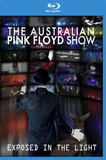 The Australian Pink Floyd Show - Exposed In The Light Poster