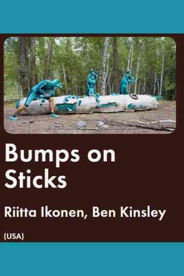 Bumps on Sticks Poster