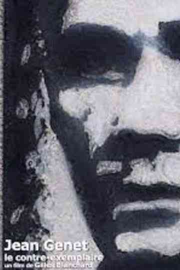 Jean Genet, le contre exemplaire Poster