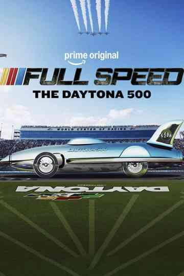 Full Speed: The Daytona 500 Poster