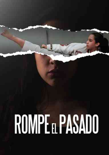 Rompe el Pasado Poster