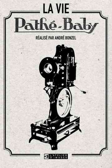 La Vie Pathé-Baby Poster