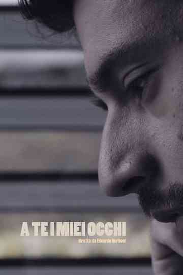 A te i miei occhi Poster