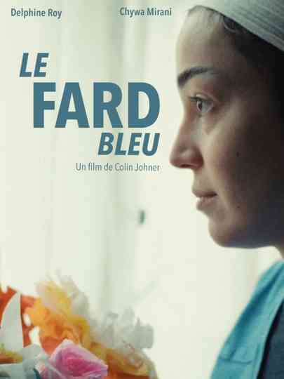 Le Fard Bleu Poster