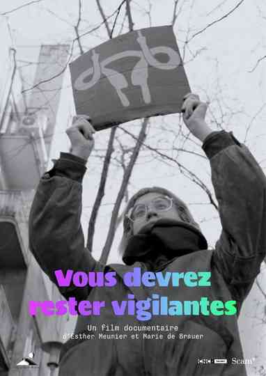 Vous devrez rester vigilantes Poster