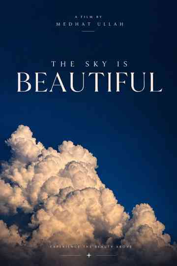 The Sky is Beautiful Poster