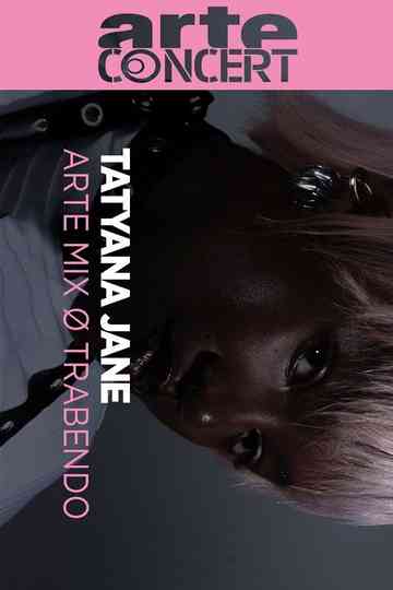 Tatyana Jane @ ARTE Mix ø Trabendo 2025 Poster