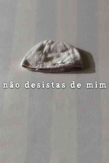 Não Desistas de Mim Poster