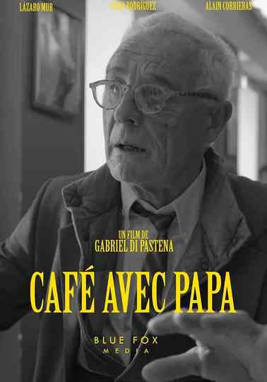 Cafe Avec Papa Poster
