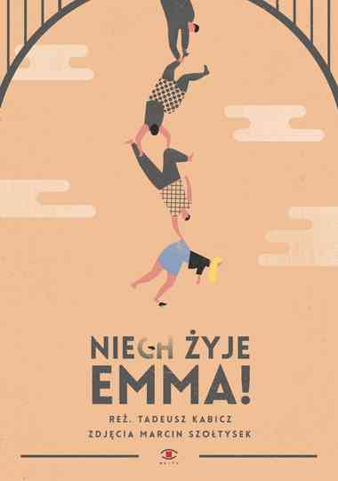 Niech żyje Emma! Poster