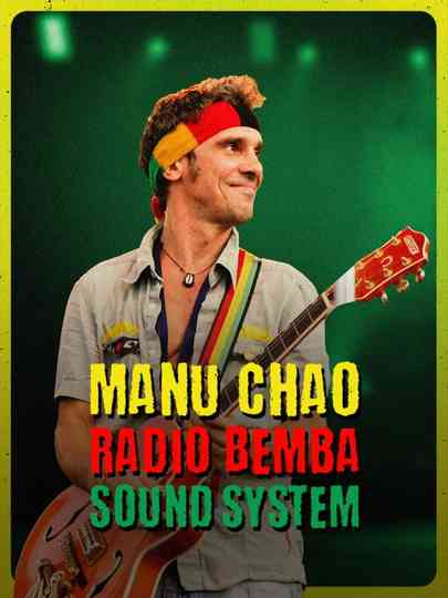 Manu Chao et Radio Bemba Sound System Poster