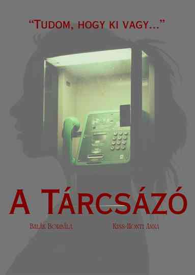 A Tárcsázó Poster