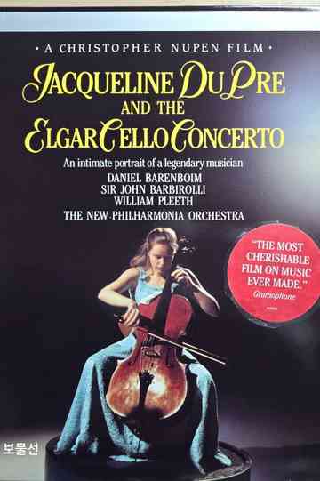 Jacqueline Du Pré – And The Elgar Cello Concerto Poster