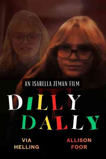 Dilly Dally Poster